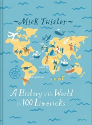 A History of the World in 100 Limericks - There was an Old Geezer called Caesar