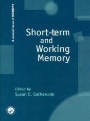 Short-term and Working Memory - A Special Issue of Memory