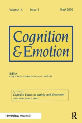 Cognitive Biases in Anxiety and Depression - A Special Issue of Cognition and Emotion
