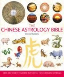 Chinese Astrology Bible