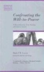 PBTM: CONFRONTING THE WILL-TO-POWER