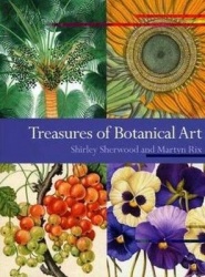 Treasures of Botanical Art - Icons from the Shirley Sherwood and Kew Collections