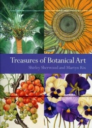 Treasures of Botanical Art - Icons from the Shirley Sherwood and Kew Collections