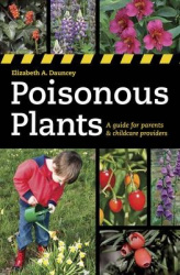 Poisonous Plants - A Guide for Parents & Childcare Providers