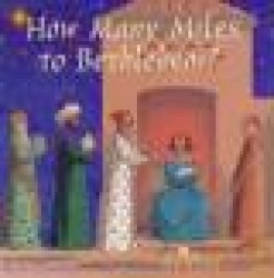 How Many Miles to Bethlehem