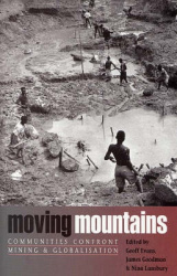 Moving Mountains - Communities Confront Mining and Globalization