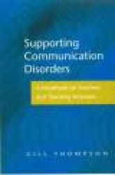 Supporting Communication Disorders - A Handbook for Teachers and Teaching Assistants