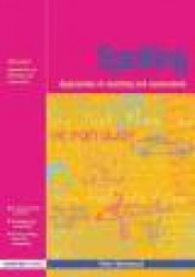 Spelling - Approaches to Teaching and Assessment