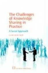 The Challenges of Knowledge Sharing in Practice : A Social Approach
