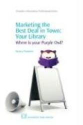 Marketing the Best Deal in Town - Your Library