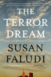 The Terror Dream - What 9/11 Revealed about America