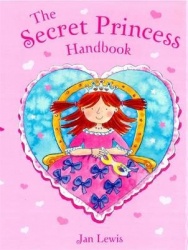 The Secret Fairy: The Secret Princess Handbook - Pop-Up Book with Paper Gifts