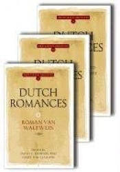 Dutch Romances (3 volume set)