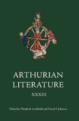 Arthurian Literature XXXIII