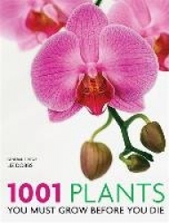 1001 Plants - You must grow before you die