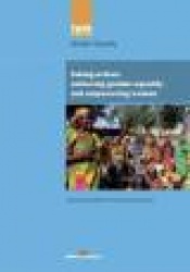 UN Millennium Development Library: Taking Action - Achieving Gender Equality and Empowering Women