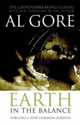 Earth in the Balance - Forging a New Common Purpose