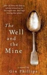 The Well and the Mine