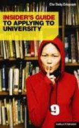 Insiders'Guide to Applying to University