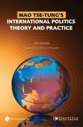 Mao Tse-Tung's International Politics - Theory and Practice