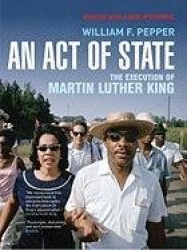 An Act of State - The Execution of Martin Luther King