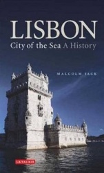 Lisbon: City of the Sea - A History