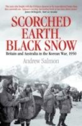 Scorched Earth, Black Snow - The First Year of the Korean War