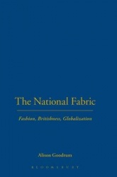 The National Fabric - Fashion, Britishness, Globalization