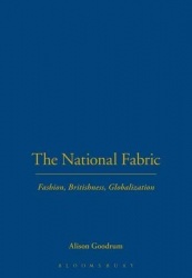 The National Fabric - Fashion, Britishness, Globalization