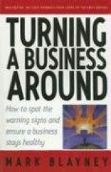 Turning Your Business Around, 2nd Edition