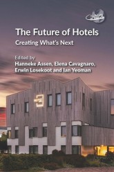 The Future of Hotels - Creating What’s Next