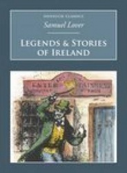 Legends and Stories of Ireland - Nonsuch Classics