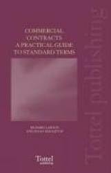 Commercial Contracts: A Practical Guide to Standard Terms (Second Edition)