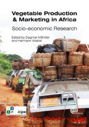 Vegetable Production and Marketing in Africa - Socio-economic Research