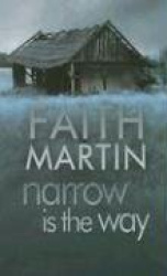 Narrow is the Way