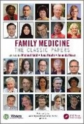 Family Medicine - The Classic Papers