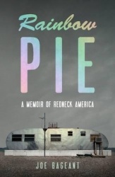 Rainbow Pie - A Memoir Of Redneck America