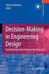 Decision-Making in Engineering Design - Theory and Practice