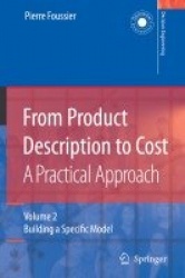 From Product Description to Cost: A Practical Approach - Volume 2: Building a Specific Model