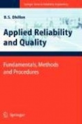Applied Reliability and Quality : Fundamentals, Methods and Procedures