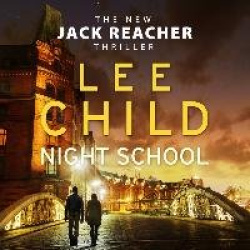 Night School - (Jack Reacher 21)