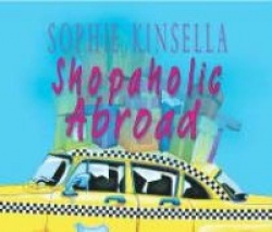 Shopaholic Abroad - (Shopaholic Book 2)