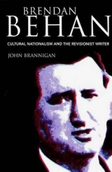 Brendan Behan - Cultural Nationalism and the Revisionist Writer