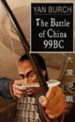 The Battle of China 99bc