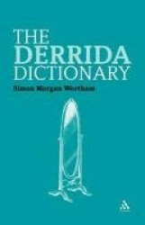 The Derrida Dictionary