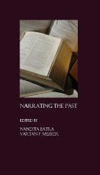Narrating the Past - (Re)Constructing Memory, (Re)Negotiating