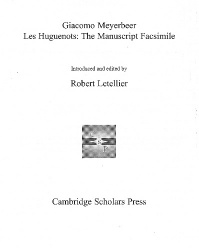 The Meyerbeer Libretti - Grand Opéra 2  Les Huguenots