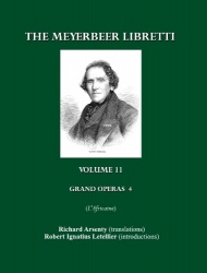 The Meyerbeer Libretti - Grand Opéra 4 L'Africaine