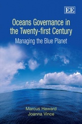 Oceans Governance in the Twenty-first Century - Managing the Blue Planet