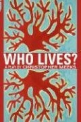 Who Lives?